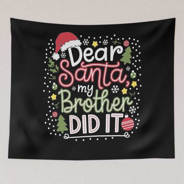 Item preview, Brother Dear Vintage Did It Funny Holiday Retro Christmas Santa My designed and sold by MediarMedic.