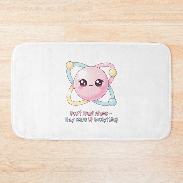 Item preview, Don't trust atoms designed and sold by JustCrafted.