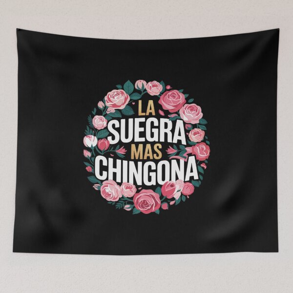 Item preview, La Suegra Mas Chingona Spanish Mother In Law Floral  designed and sold by RuthGAArt.