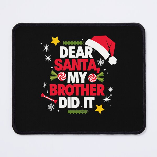Item preview, Funny Brother Christmas Dear Santa My Retro Holiday Did Vintage It designed and sold by MediarMedic.