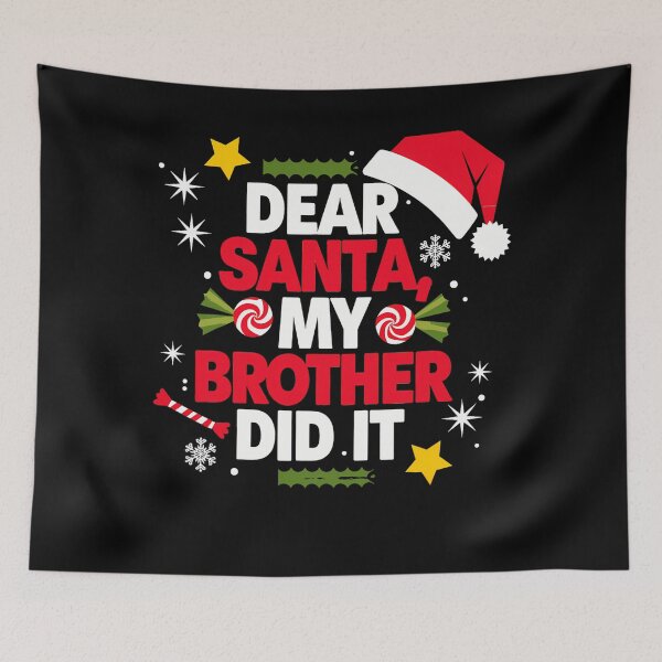 Item preview, Funny Brother Christmas Dear Santa My Retro Holiday Did Vintage It designed and sold by MediarMedic.