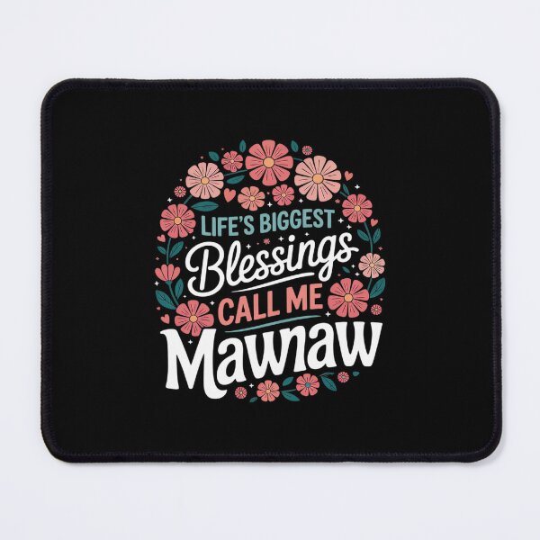 Item preview, Life’s Biggest Blessings Call Me Mawmaw Floral designed and sold by RuthGAArt.