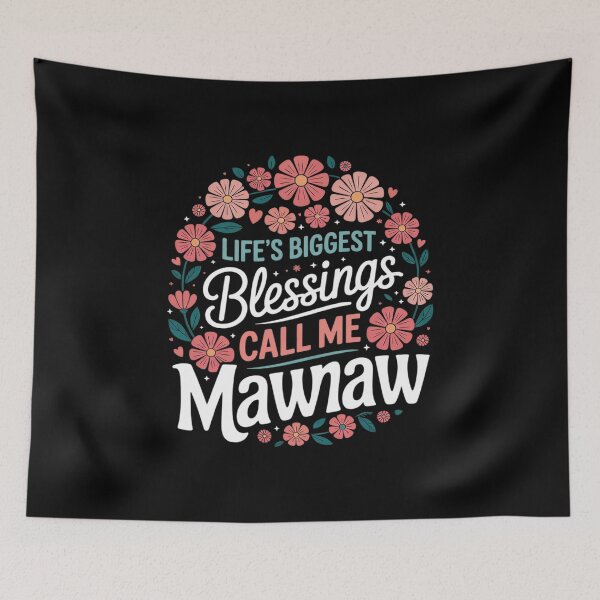 Item preview, Life’s Biggest Blessings Call Me Mawmaw Floral  designed and sold by RuthGAArt.