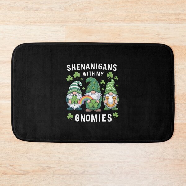 Item preview, Shenanigans With My Gnomies St Patricks Day Gnome designed and sold by DianaStantzo.