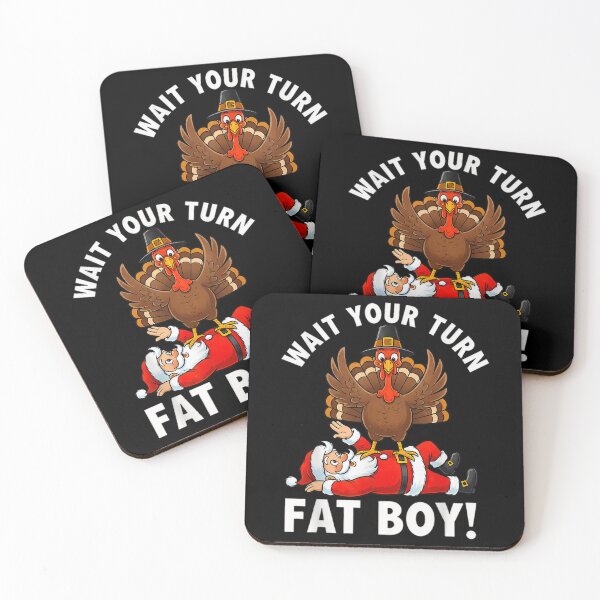 Item preview, Wait Turn Thanksgiving Turkey Funny Meme Classic Fatboy Your designed and sold by Rocklaretbean.