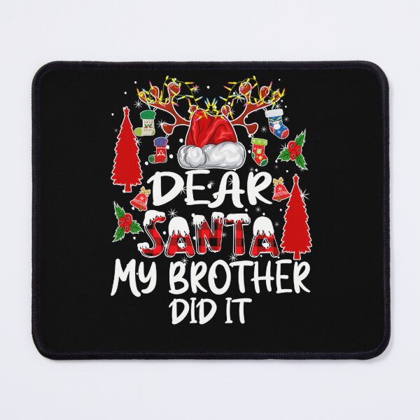 Item preview, It Dear Retro Christmas Santa Holiday Vintage Did Funny My Brother designed and sold by MediarMedic.