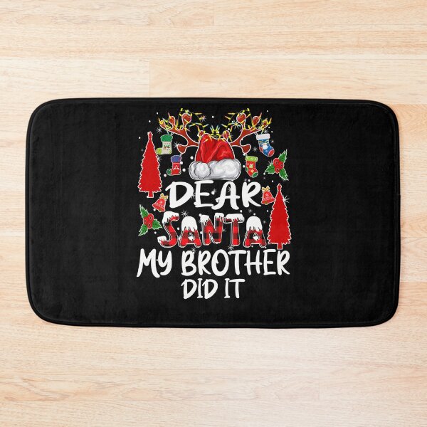 Item preview, It Dear Retro Christmas Santa Holiday Vintage Did Funny My Brother designed and sold by MediarMedic.