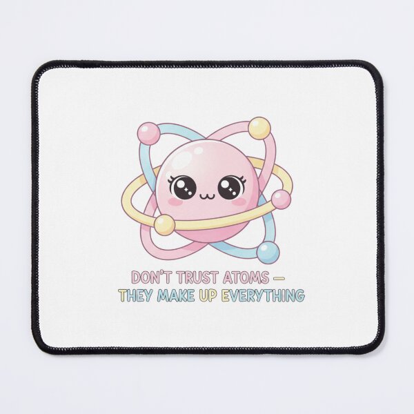 Item preview, Don't trust atoms designed and sold by JustCrafted.