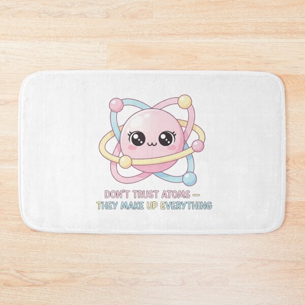 Item preview, Don't trust atoms designed and sold by JustCrafted.