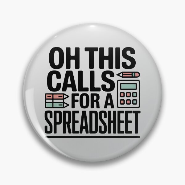 Item preview, Oh This Calls For A Spreadsheet Funny Office designed and sold by AniArtPL.