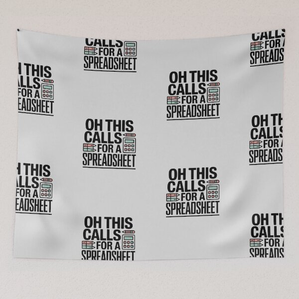 Item preview, Oh This Calls For A Spreadsheet Funny Office designed and sold by AniArtPL.