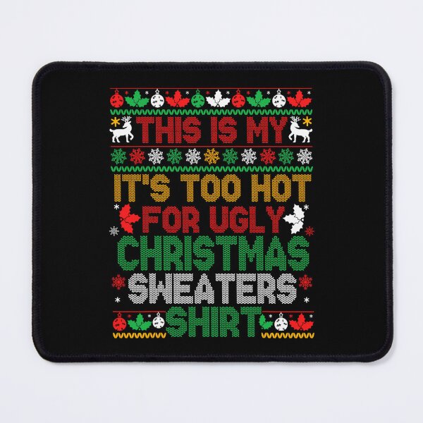 Item preview, Ugly This Christmas It's Funny Too Sweaters My For Meme Is Shirt Hot designed and sold by JasonCorvar.