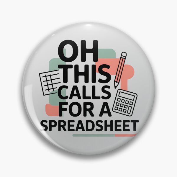 Item preview, Oh This Calls For A Spreadsheet Funny Office designed and sold by AniArtPL.