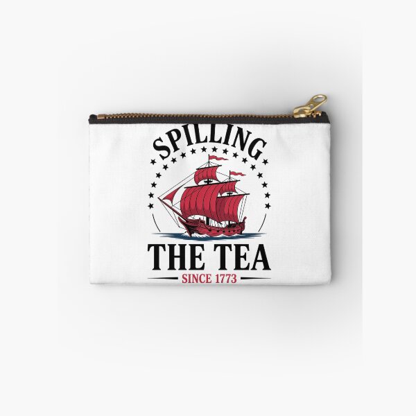 Item preview, Spilling The Tea Since 1773 4Th Of July designed and sold by DianaStantzo.