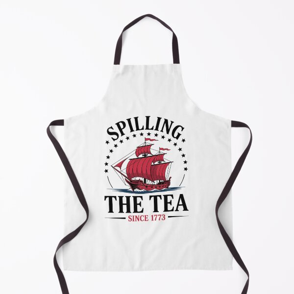 Item preview, Spilling The Tea Since 1773 4Th Of July designed and sold by DianaStantzo.