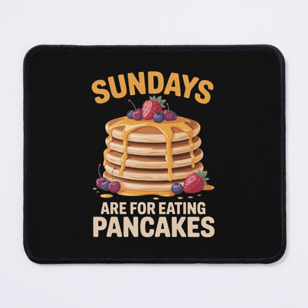 Item preview, Sundays Are For Eating Pancakes designed and sold by RayhendersonArt.