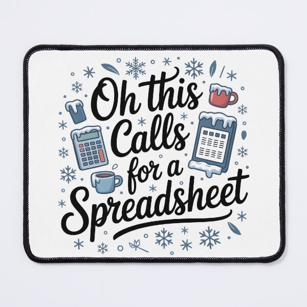 Item preview, Oh This Calls For A Spreadsheet Funny Office Winter designed and sold by AniArtPL.