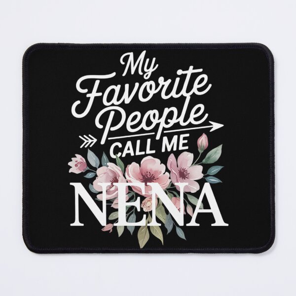 Item preview, My Favorite People Call Me Nena Cute Pink Floral Mothers Day designed and sold by VerseFarm.
