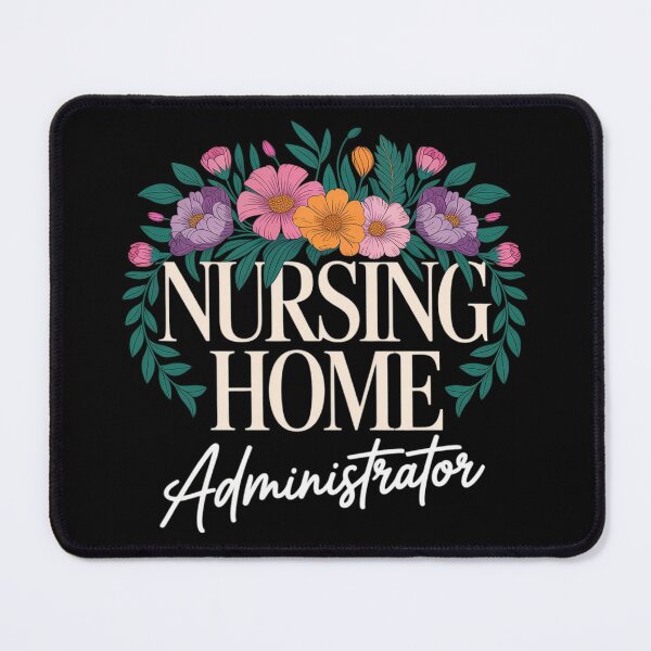 Item preview, Nursing Home Administrator Job Appreciation Floral  designed and sold by VerseFarm.