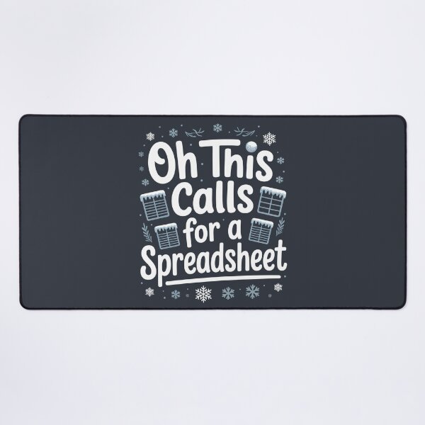 Item preview, Oh This Calls For A Spreadsheet Funny Office Winter designed and sold by AniArtPL.