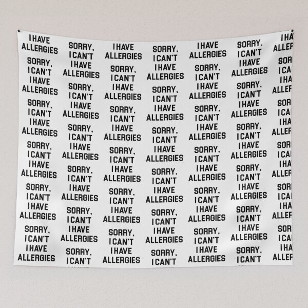 Item preview, I Have Allergies designed and sold by Venus Complete.