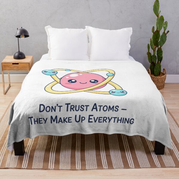 Item preview, Don't trust atoms designed and sold by JustCrafted.
