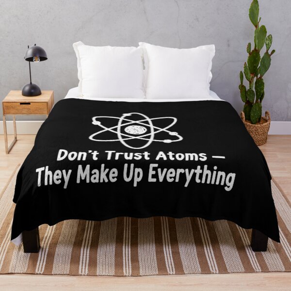 Item preview, Don't trust atoms designed and sold by JustCrafted.