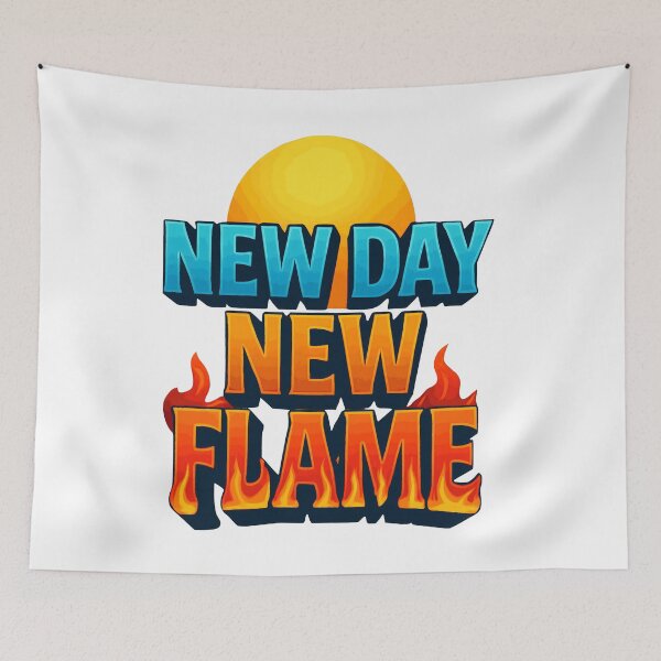 Item preview, New Day New Flame Positive Greeting designed and sold by OliDesigns.