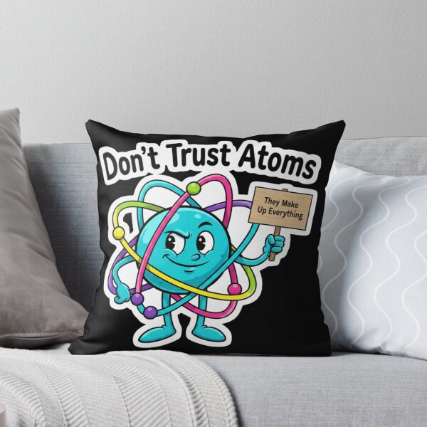 Item preview, Don't trust atoms designed and sold by JustCrafted.