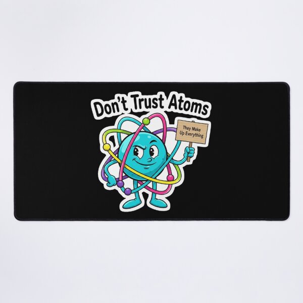 Item preview, Don't trust atoms designed and sold by JustCrafted.