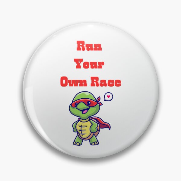 Item preview, Run Your Own Race designed and sold by CheeFashion.