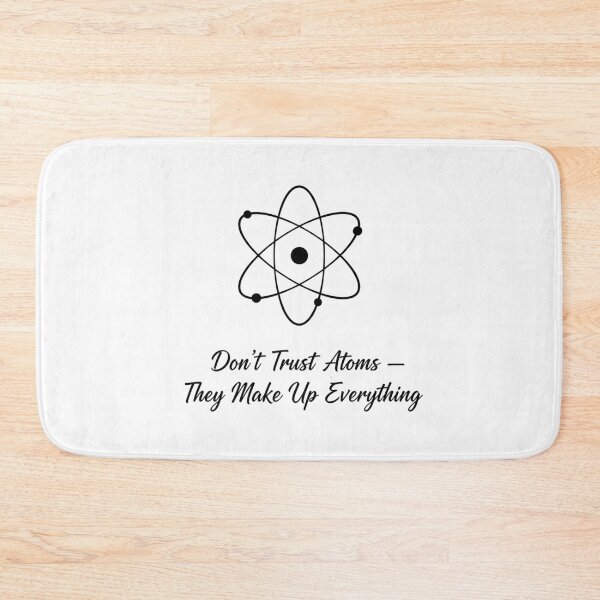 Item preview, Don't trust atoms designed and sold by JustCrafted.