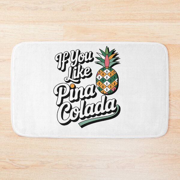 Item preview, If you like Pina Colada, Cocktail tee, Pina Colada , Bottomless brunch designed and sold by ReadySide.