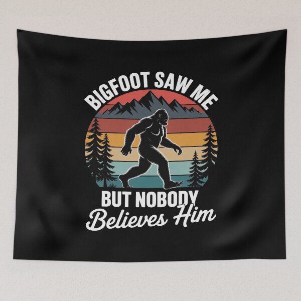 Item preview, Bigfoot Saw Me But Nobody Believes Him Sasquatch  designed and sold by THagBlue.