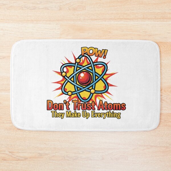 Item preview, Don't trust atoms designed and sold by JustCrafted.