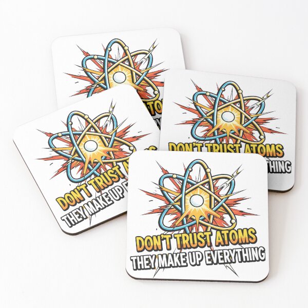 Item preview, Don't trust atoms designed and sold by JustCrafted.