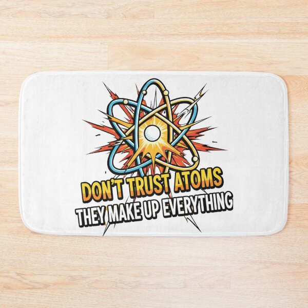Item preview, Don't trust atoms designed and sold by JustCrafted.