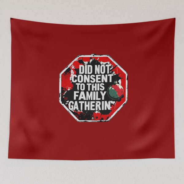 Item preview, ​Did Not Consent To This Family Gathering T-Shirt | Introvert Xmas Gift designed and sold by SylwiaPrint.