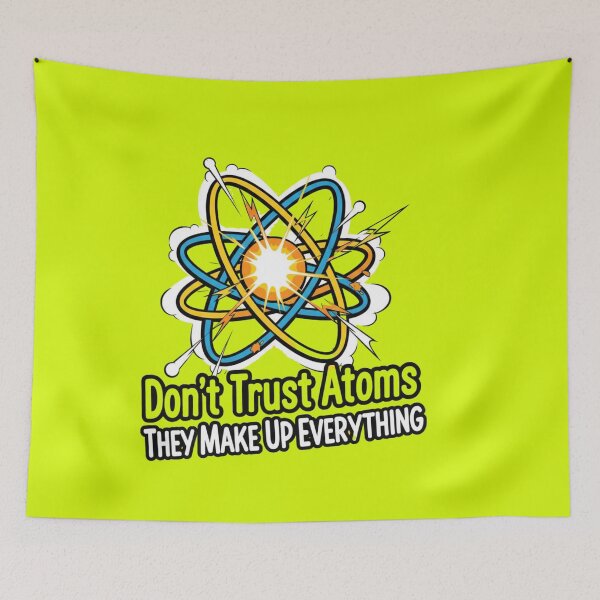 Item preview, Don't trust atoms designed and sold by JustCrafted.