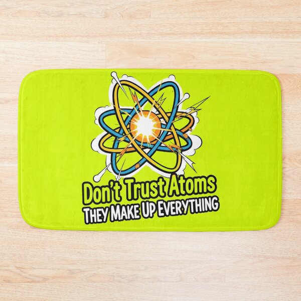 Item preview, Don't trust atoms designed and sold by JustCrafted.