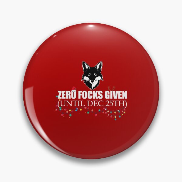 Item preview, Zero Focks Given (Until Dec 25th) | Funny Fox Sarcastic Christmas Gift designed and sold by SylwiaPrint.