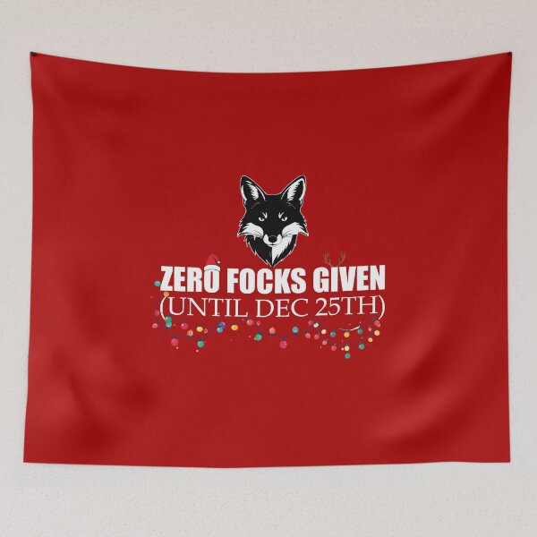 Item preview, Zero Focks Given (Until Dec 25th) | Funny Fox Sarcastic Christmas Gift designed and sold by SylwiaPrint.