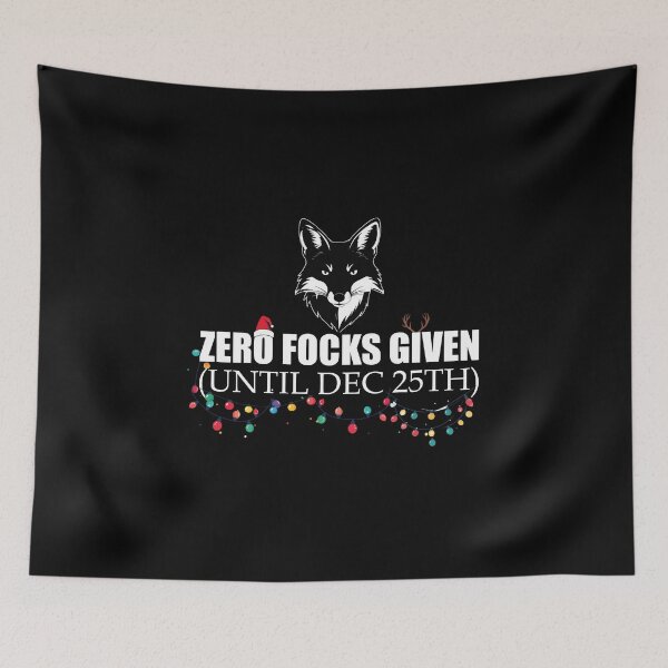 Item preview, Zero Focks Given (Until Dec 25th) | Funny Fox Sarcastic Christmas Gift designed and sold by SylwiaPrint.