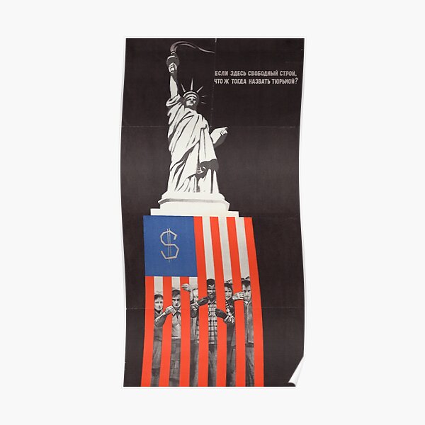"If this is freedom, then what is prison?", Soviet Union Anti-Capitalist Propaganda Poster, 1968 Poster