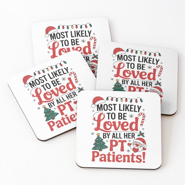 Item preview, Most Likely to Be Loved by All Her PT Patients Christmas designed and sold by BakeryDozen.