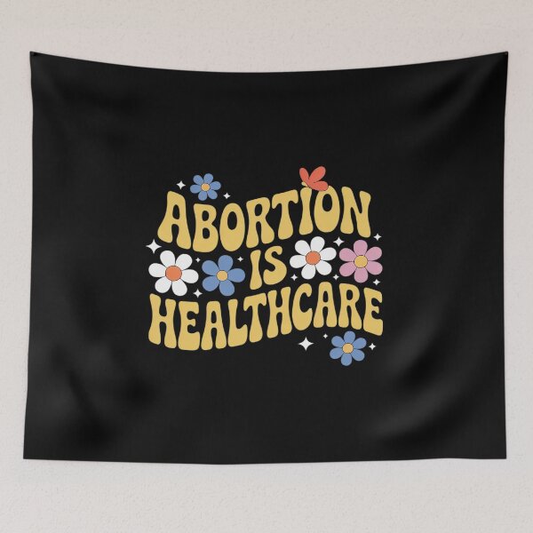 Item preview, Women's Rights Abortion Is Healthcare Feminist Pro Choice Floral  designed and sold by NailMolisa.