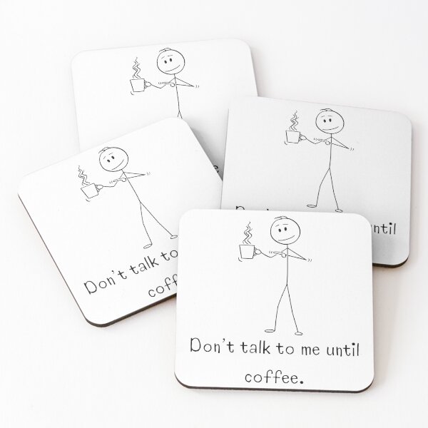 Item preview, Don’t Talk to Me Until Coffee – Grumpy Coffee Lover Stickman Art designed and sold by samet-bas.