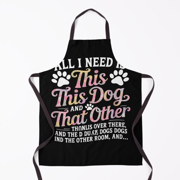 Item preview, All I Need Is This Dog And That Other Dog Dog Lover designed and sold by NailMolisa.