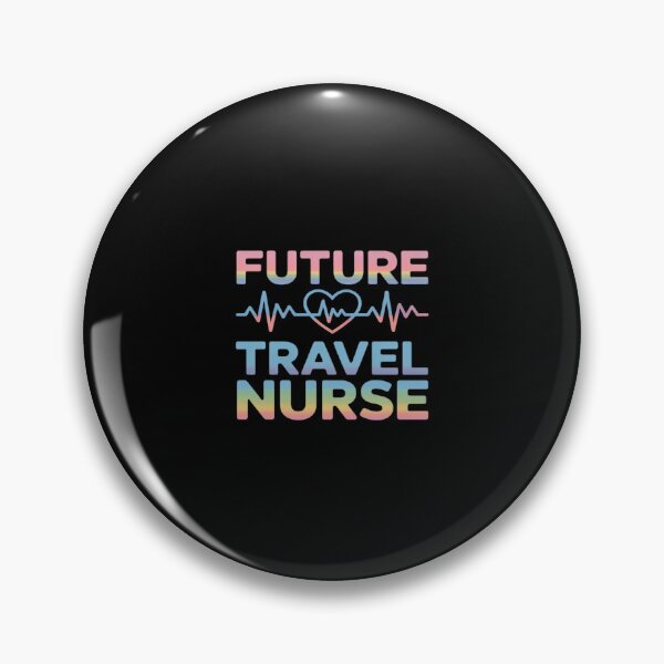 Item preview, Nursing Students Future Travel Nurse Travelling Nurse designed and sold by ToggleBet.