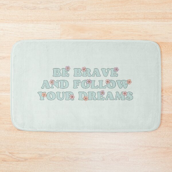 Item preview, Be Brave and follow your dreams  designed and sold by mikasa.art.